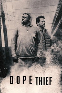 Dope Thief (2025)